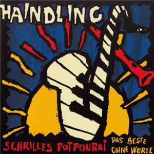 Haindling - Schrilles Potpourri - Das Beste Ohne Worte mp3