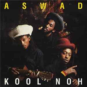 Aswad - Kool Noh mp3