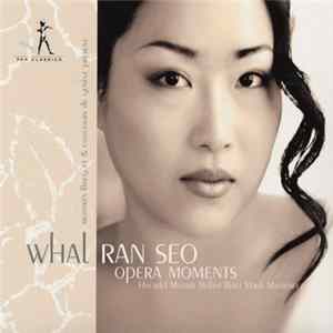 Whal Ran Seo - Opera Moments mp3