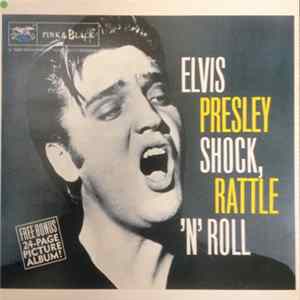 Elvis Presley - Shock Rattle 'N' Roll mp3
