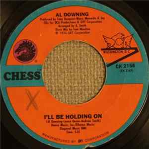 Al Downing - I'll Be Holding On / Baby Let's Talk It Over mp3