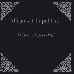 Allegory Chapel Ltd. - When Angels Fall mp3
