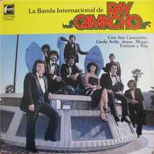 La Banda Internacional De Ray Camacho - La Banda Internacional De Ray Camacho mp3