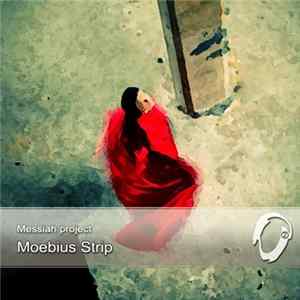 Messiah Project - Moebius Strip mp3