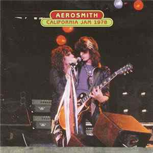 Aerosmith - California Jam 1978 mp3