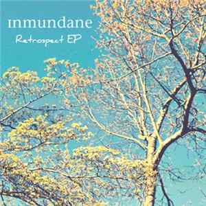 Inmundane - Retrospect mp3