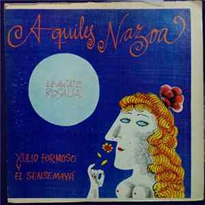 Xulio Formoso y Sensemaya - Levantate Rosalia mp3