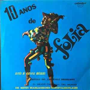 Orquestra De Pereira Dos Santos E Coro De Joab - 10 Anos de Folia mp3