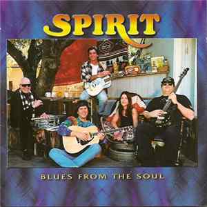 Spirit - Blues From The Soul mp3