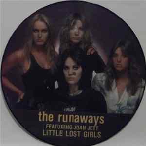 The Runaways - Little Lost Girls mp3