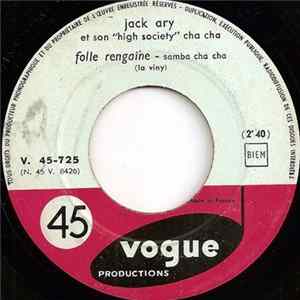 Jack Ary Et Son "High Society" Cha Cha - Folle Rengaine mp3