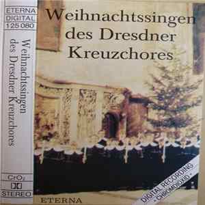 Dresdner Kreuzchor - Weihnachtssingen Des Dresdner Kreuzchores mp3