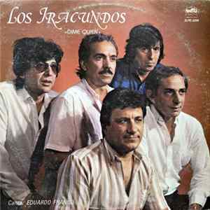 Los Iracundos - Dime Quien mp3