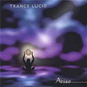 Trance Lucid - Arise mp3