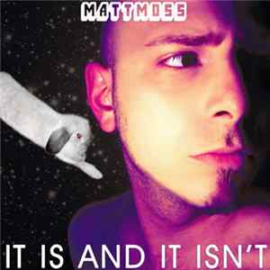 Matt Moss - It Is And It Isn't mp3
