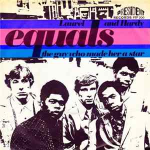 The Equals - Laurel And Hardy / The Guy Who Made Her A Star mp3