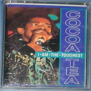 Cocoa Tea - I Am The Toughest mp3