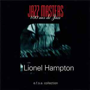 Lionel Hampton - Jazz Masters (100 Ans De Jazz) mp3