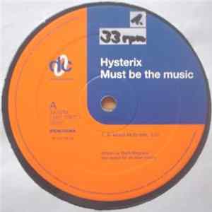 Hysterix - Must Be The Music mp3