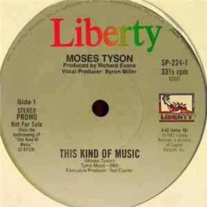 Moses Tyson - This Kind Of Music mp3