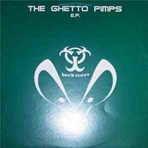 The Ghetto Pimps - E.P. mp3