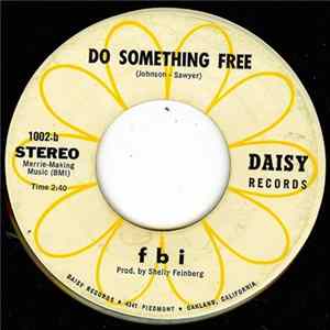 FBI - Rhythm Trip / Do Something Free mp3