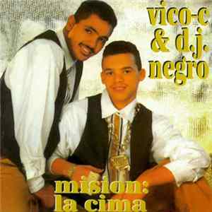 Vico C & DJ Negro - Mision: La Cima mp3