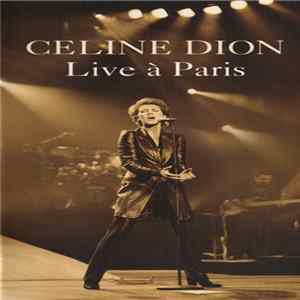 Céline Dion - Live A Paris mp3