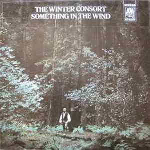 Paul Winter And The Winter Consort - Something In The Wind mp3