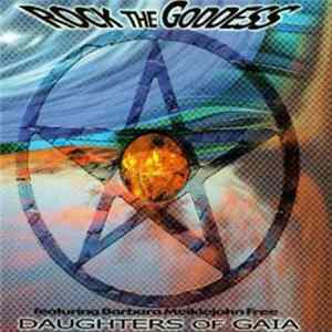 Daughters Of Gaia featuring Barbara Meiklejohn Free - Rock The Goddess mp3
