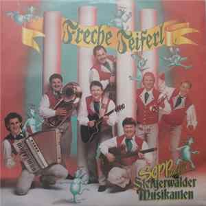 Sepp Und Die Steigerwälder Musikanten - Des Freche Teiferl mp3