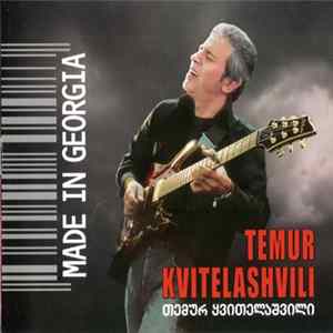 Temur Kvitelashvili - Made in Georgia mp3