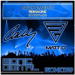 Cally & Matt D - Reimagine mp3