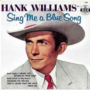 Hank Williams With His Drifting Cowboys - Sing Me A Blue Song Vol.2 mp3