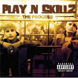 Play-N-Skillz - The Process mp3