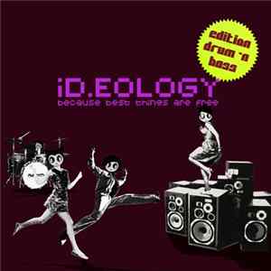 The iD.Allstars - iD.EOLOGY • Because Best Things Are Free (Edition Drum 'N Bass) mp3