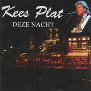 Kees Plat - Deze Nacht mp3