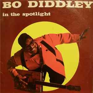 Bo Diddley - In The Spotlight mp3