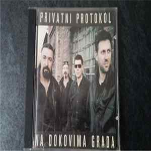 Privatni Protokol - Na Dokovima Grada mp3