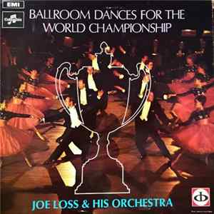 Joe Loss & His Orchestra - Ballroom Dancing For The World Championship mp3