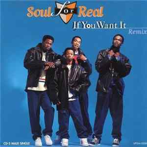 Soul For Real - If You Want It mp3