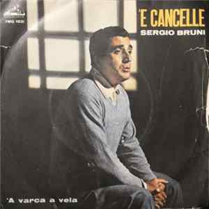 Sergio Bruni - 'E Cancelle mp3