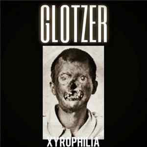 Glotzer - Xyrophilia mp3