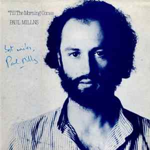 Paul Millns - 'Till The Morning Comes mp3