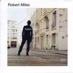 Robert Miles - 23am mp3