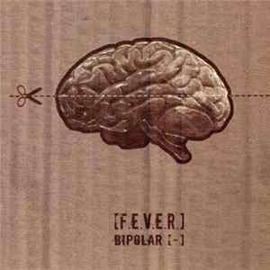 [F.E.V.E.R.] - Bipolar [-] mp3