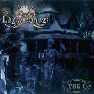 Lazy Bonez - Vol. 1 mp3