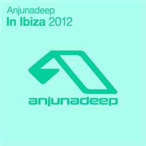 Various - Anjunadeep In Ibiza 2012 mp3