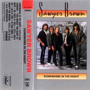 Sawyer Brown - Somewhere In The Night mp3