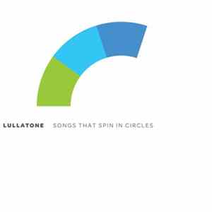 Lullatone - Songs That Spin In Circles mp3